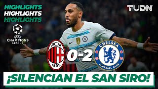 Highlights | Milan 0-2 Chelsea | UEFA Champions League 22/23-J4 | TUDN