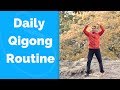 Daily Qigong Routine - Easy and Effective!
