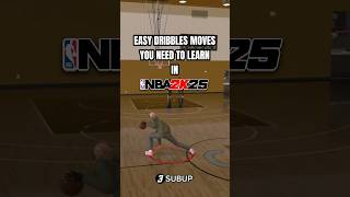 EASY DRIBBLE MOVES YOU NEED TO LEARN IN NBA2k25! #2k25 #2kcommunity #nba2k25