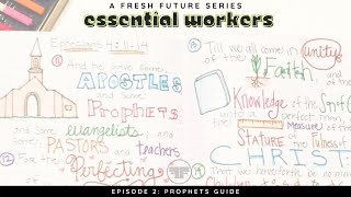 Essential Workers: Prophets Guide