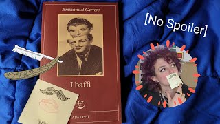 I baffi - Recensione [No Spoiler] 📚🧔