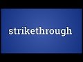 Strikethrough Meaning