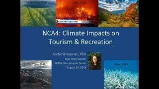 OneNOAA Science Seminars NCA4 Vol. II: Tourism and Recreation in a Changing Climate