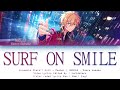 「 ES!! 」SURF ON SMILE - Kaoru Hakaze [KAN/ROM/ENG]