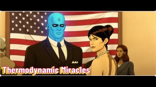 Watchmen 2 - We are example of Thermodynamic Miracles