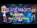 Black Magic! MSP! By Kateth & Cece Wilden