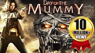 The Mummy Day (2017) New Released Hollywood Movie in Hindi Dubbed | Action Dubbed 2017 Full Movie