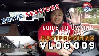 KAILANGAN BA NG RUSTPROOFING NG KOTSE MO? | RUSTPROOF YOUR CAR | DRD TV Drive Sessions | Vlog 009