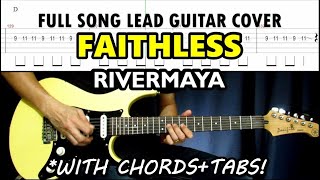 Faithless - Rivermaya | Full Song Lead Guitar Cover Tutorial with Chords \u0026 Tabs (Slow Version)