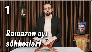 Ramazan ayının birinci günü - Hacı Cavid Pənahlı | 2023