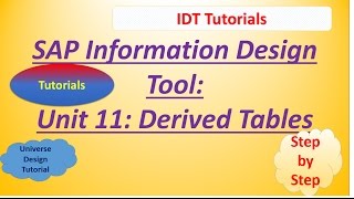 SAP IDT Unit 11 :Derived Tables: Tutorial