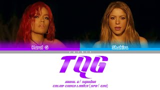 Karol G, Shakira - TQG (Color Coded Lyrics) [SPA / ENG] | varbit