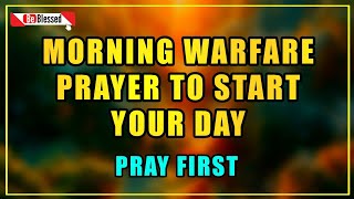 Dear Lord, I invite Your presence to  | START Your Day with THIS Powerful Spiritual Warfare Prayer