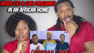 GROWING UP IN AN AFRICAN HOUSEHOLD | Americans React "Never Get A Girl Pregnant in an African Home"