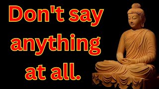 Don't say anything! Top 22 Buddha Quotes On Silence  Buddha Silence Quotes Explained Silence Quotes