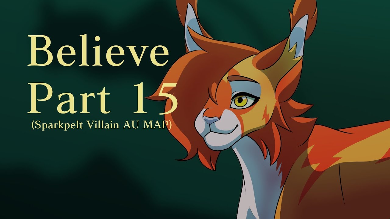 Believe Part 15 Sparkpelt Map Youtube