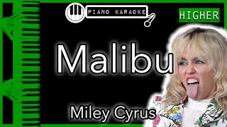 Malibu (HIGHER +3) - Miley Cyrus - Piano Karaoke Instrumental
