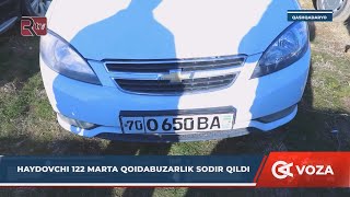 Haydovchi 122 marta qoidabuzarlik sodir qildi (Qashqadaryo)