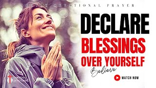 MORNING PRAYER SPEAK BLESSINGS Receive Miracles | Activate God's Promises (Christian Motivation)