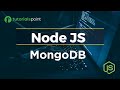 Node JS MongoDB | MongoDB Tutorial | Tutorialspoint