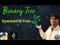 LeetCode 101 | Symmetric Tree | Python Solution Explained | AlgoYogi