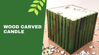 WOOD CARVED CANDLE | CANDLE TRANSFORMATION | HAND CARVED CANDLE | HOW TO CARVE ON CANDLE