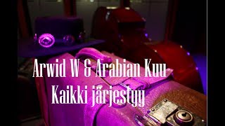 Arwid W \u0026 Arabian Kuu - Kaikki järjestyy (Official Music Video)