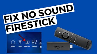 How to fix no sound on firestick