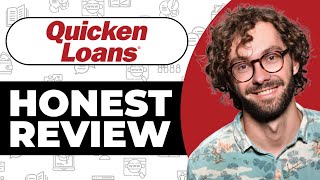 Quicken Loans Honest Review - Watch Before Using