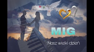 MIG - Nasz wielki dzień - cover by @ZwyklyGrajekManiek *Yamaha s770