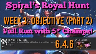 MCOC - Spiral’s Royal Hunt - Week 3: Objective (Part 2) - Full Run with 5* Champs