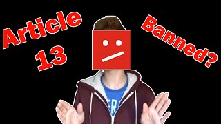 What is Article 13? #SaveYourInternet
