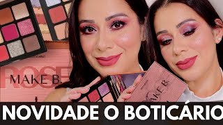 MAKE Testando NOVIDADE MAKE B O BOTICÁRIO | PALETA ROSE