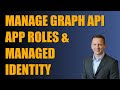 Assign Graph API App Role to Azure Managed Identity