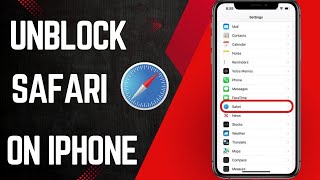 How To Unblock Safari On iPhone