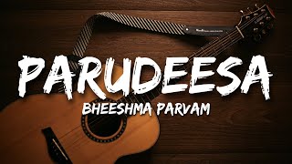 Bheeshma Parvam - Parudeesa (Karaoke with Lyrics)