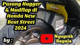 Pasang Hugger \u0026 Mudflap di Motor Honda New Beat Street 2024