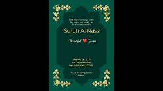 Powerful \u0026 Heart-Touching Recitation of Surah An-Nas | Soothing Quran Recitation #islamicshorts