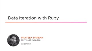 Ruby Skills: Data Iteration with Ruby Course Preview