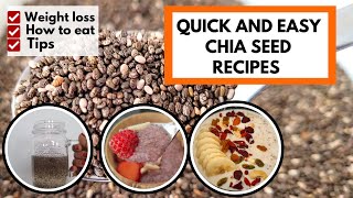 How to eat Chia Seeds everyday | Chia Seeds Delicious Recipes | How to eat Chia Seeds in Morning