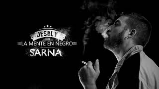 07 Sarna [Jesuly - La mente en negro]