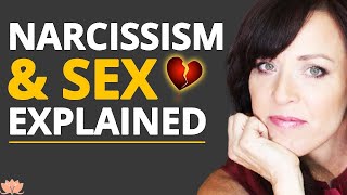 Sex and Narcissism: It's Not About Your Pleasure -- It's About Dominance and Control