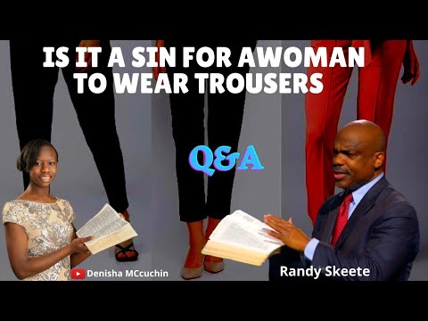 Is it a sin for a lady to wear trouser?