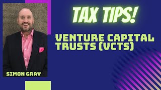 VCTs - Tax Efficient Investments
