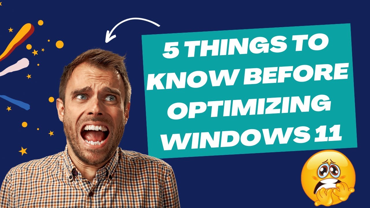 5 Things To Know Before Optimizing Windows 11 - YouTube