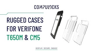 Rugged Cases for Verifone T650m and Verifone CM5