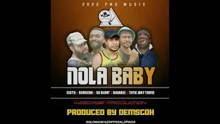 Nola Baby(KCP) png music2022. Essti X SD Blunt FT (Katz Crew) prodby Demscoh.