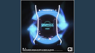 Gravity Switch