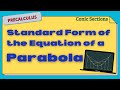 Deriving the Standard Form of the Equation of a Parabola