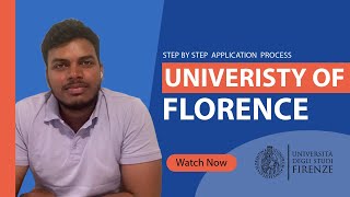How to apply to University of Florence | Step by step application process | Funding with No IELTS